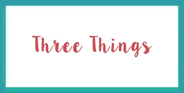 Three Things Tuesday - Names