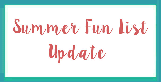 Summer Fun List Update