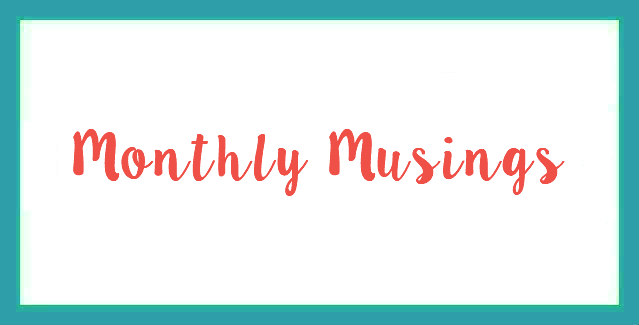 Monthly Musings - Spring and Summer Fashion