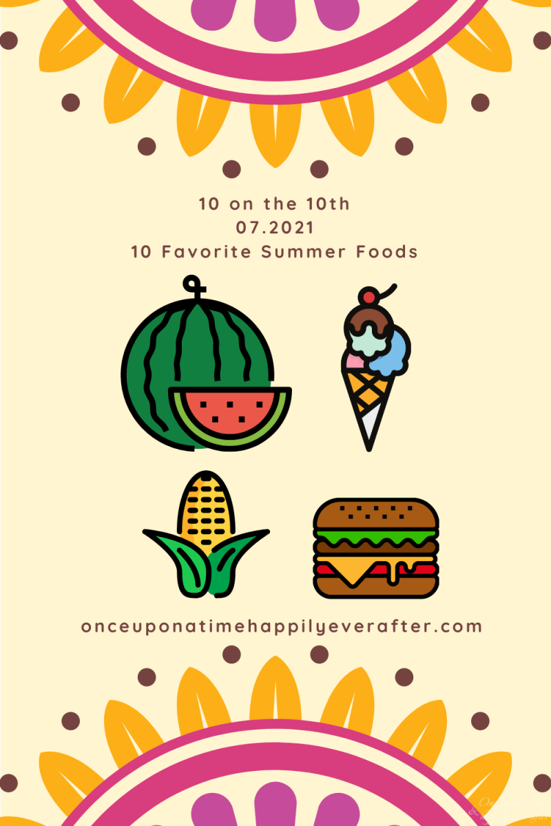 10 Favorite Summer Foods