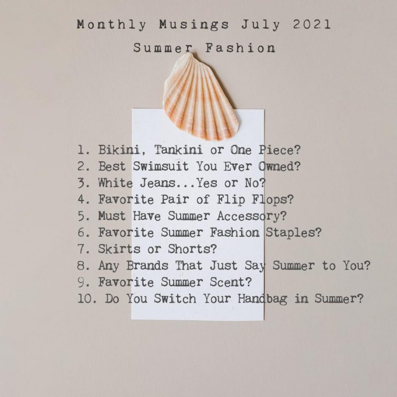 July Monthly Musings