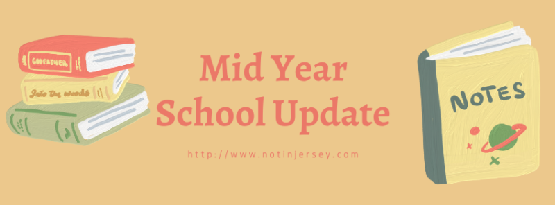 Mid Year School Update