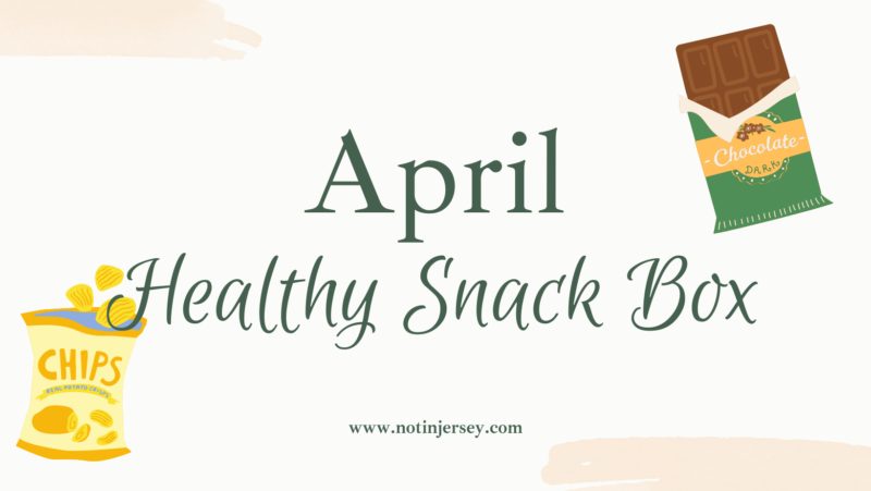 April Healthy Snack Box