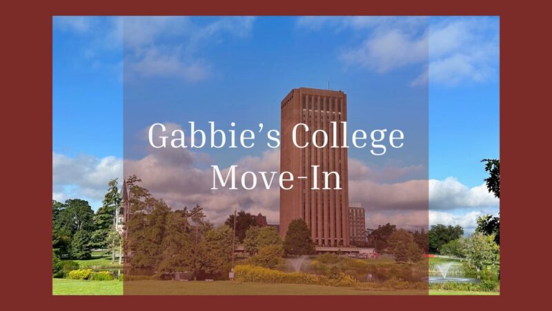 Gabbie's College Move-In